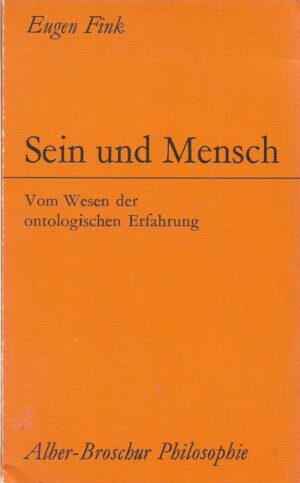 eugen fink: sein und mensch
