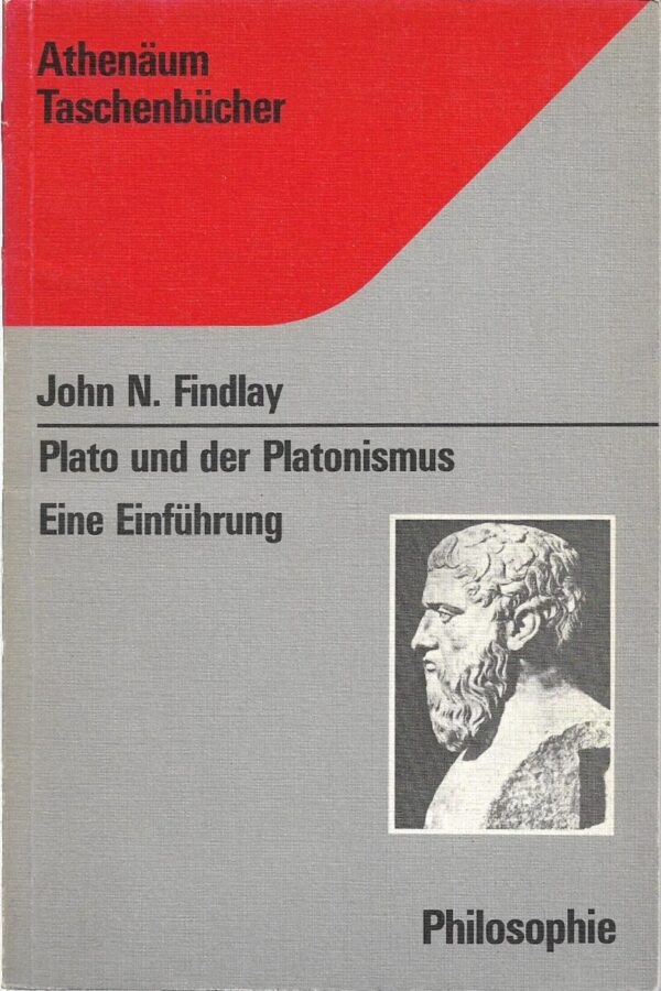 john n. findlay: plato und der platonismus (eine einführung)