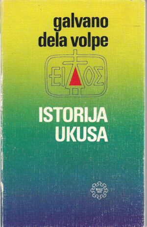 galvano della volpe: istorija ukusa