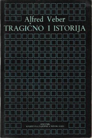 alfred weber: tragično i istorija