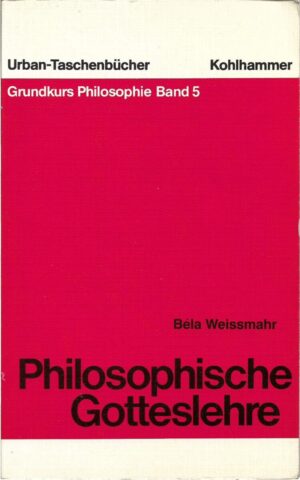 bela weissmahr: philosophische gotteslehre