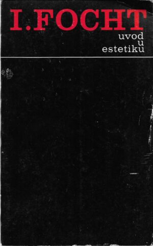 ivan focht: uvod u estetiku