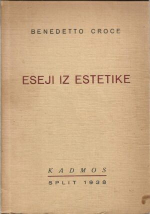 benedetto croce: eseji iz estetike