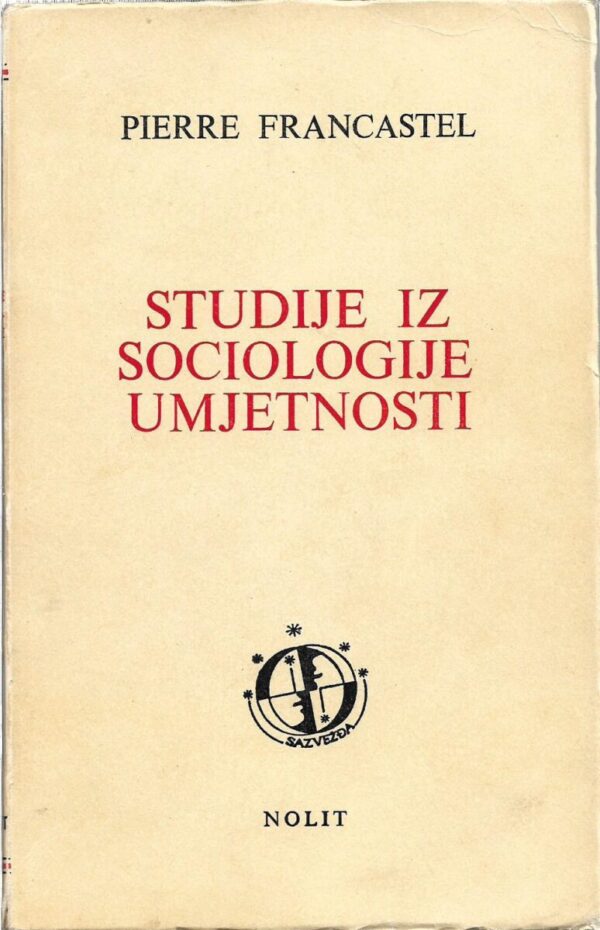 pierre francastel: studije iz sociologije umjetnosti
