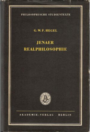 g.w.f. hegel: jenaer realphilosophie
