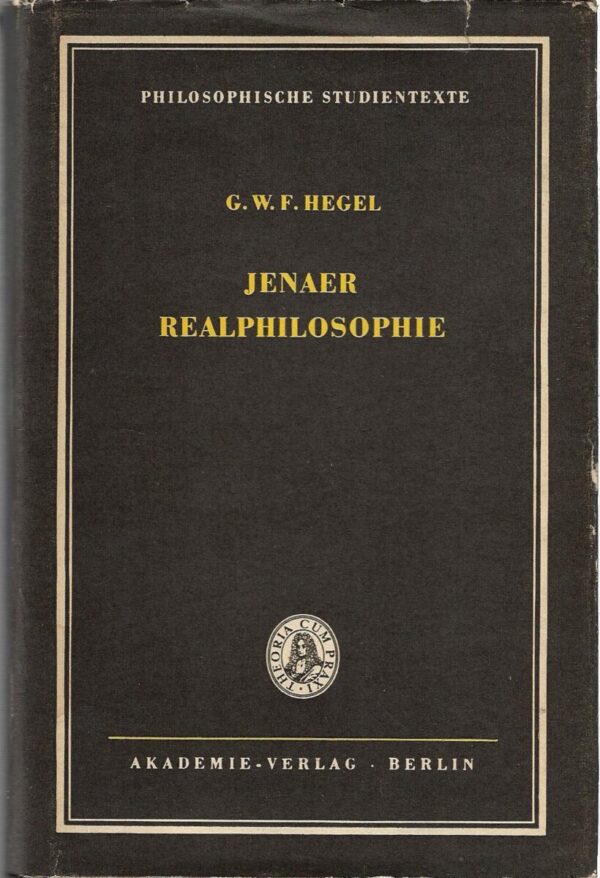 g.w.f. hegel: jenaer realphilosophie