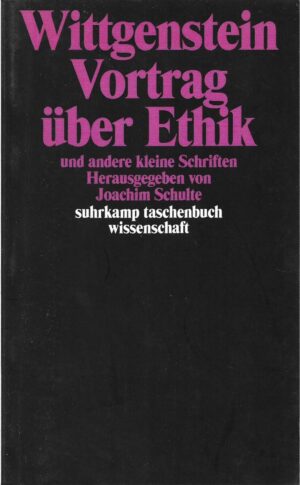 ludwig wittgenstein (joachim schulte, ur.): vortrag über ethik