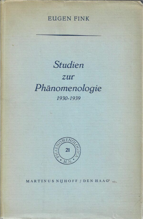 eugen fink: studien zur phänomenologie 1930-1939