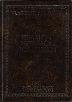 vladimir filipović: filozofska hrestomatija - klasični njemački idealizam