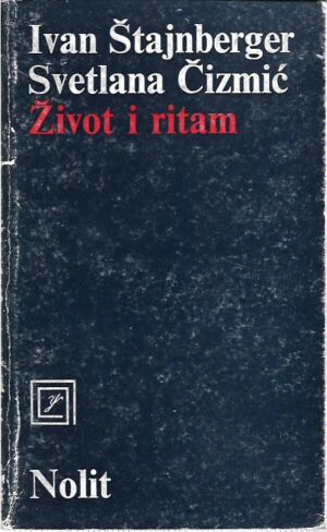 ivan Štajnberger, svetlana Čizmić: Život i ritam