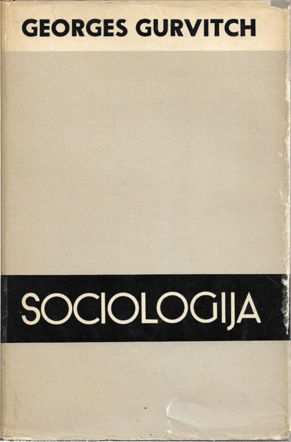 georges gurvitch: sociologija (1-2)