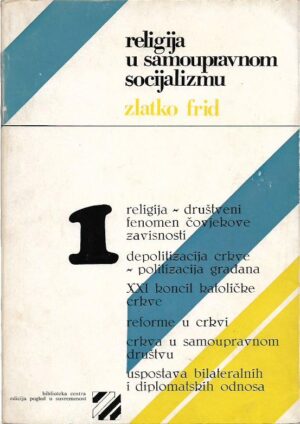 zlatko frid: religija u samoupravnom socijalizmu