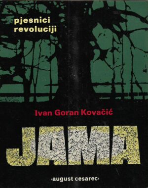 ivan goran kovačić: jama