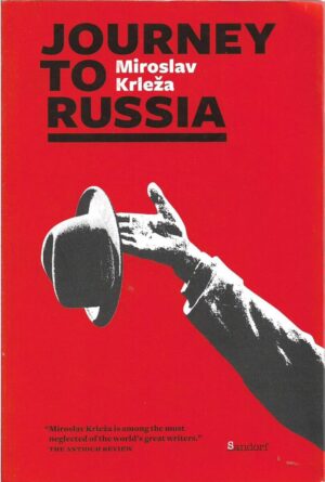 miroslav krleža: journey to russia