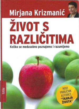 mirjana krizmanić: Život s različitima