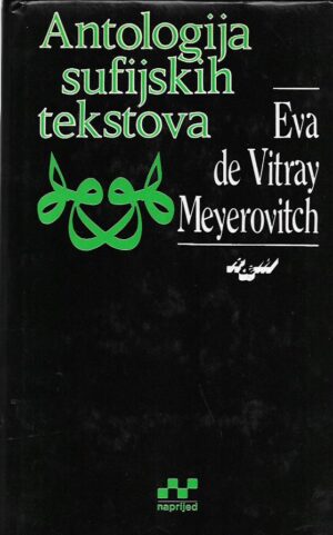 eva de vitray meyerovitch: antologija sufijskih tekstova