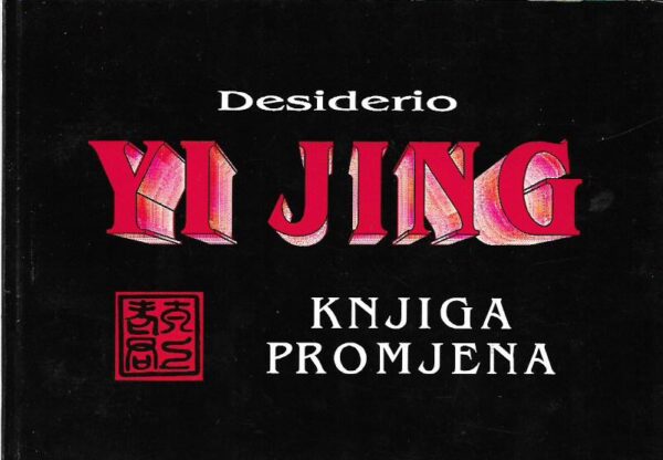desiderio: yi jing - knjiga promjena