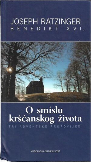 joseph ratzinger: o smislu kršćanskog života