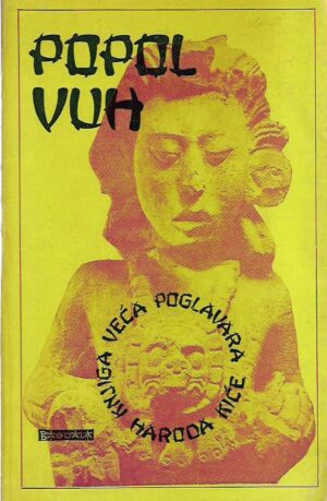 popol vuh (knjiga veća poglavara naroda kiće)