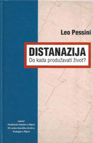 leo pessini: distanazija - do kada produžavati život?