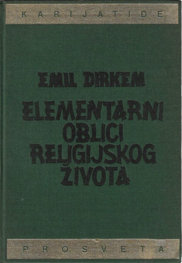emile durkheim: elementarni oblici religijskog života (totemistički sistem u australiji)