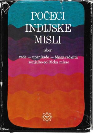 dimitrije tasić (ur.): počeci indijske misli