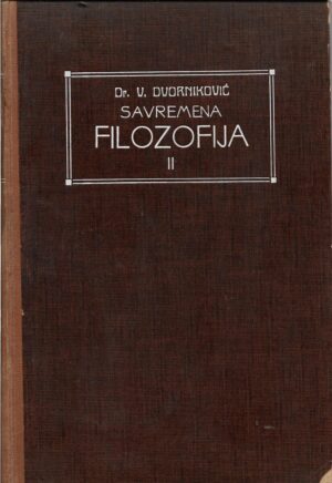 vladimir dvorniković: savremena filozofija ii
