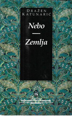 dražen katunarić: nebo/zemlja