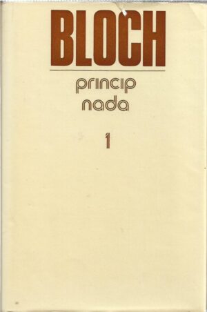 ernst bloch: princip nada (1-3)