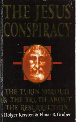 holger kersten & elmar r. gruber: the jesus conspiracy