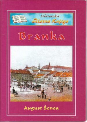 august Šenoa: branka