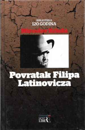 miroslav krleža: povratak filipa latinovicza