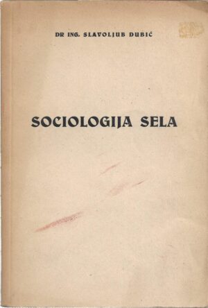 slavoljub dubić: sociologija sela