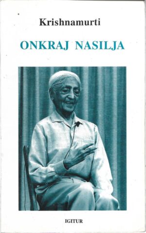 krishnamurti: onkraj nasilja