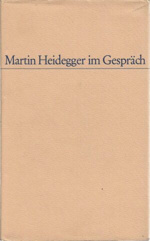 richard wisser (ur.): martin heidegger im gespräch