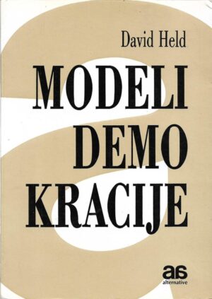 david held: modeli demokracije