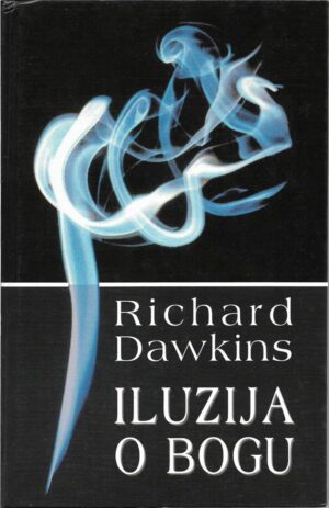 richard dawkins: iluzija o bogu