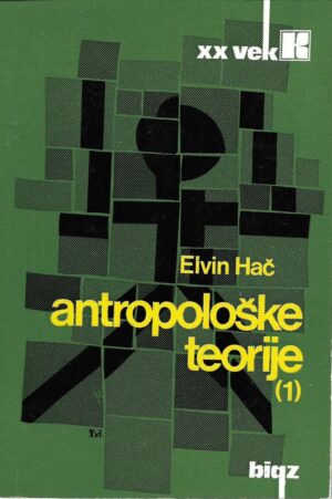 elvin hatch: antropološke teorije (1-2)
