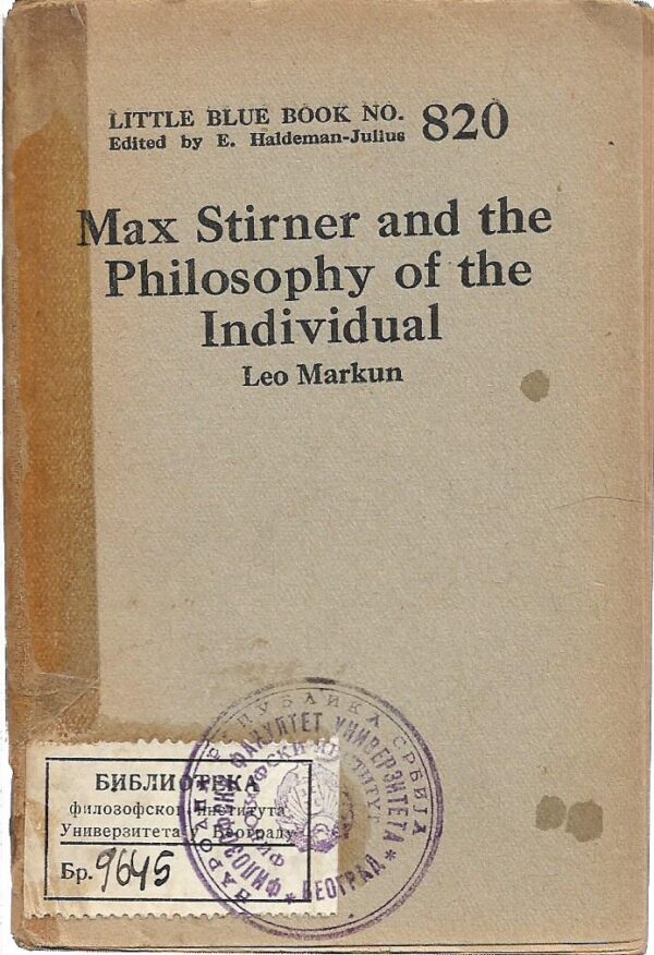 leo markun: max stirner and the philosophy of the individual