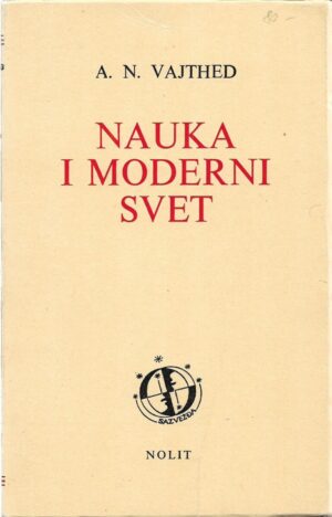 alfred north whitehead: nauka i moderni svet