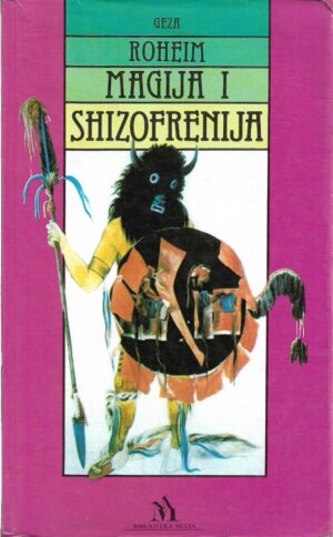 geza roheim: magija i shizofrenija