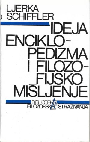 ljerka schiffler: ideja enciklopedizma i filozofijsko mišljenje