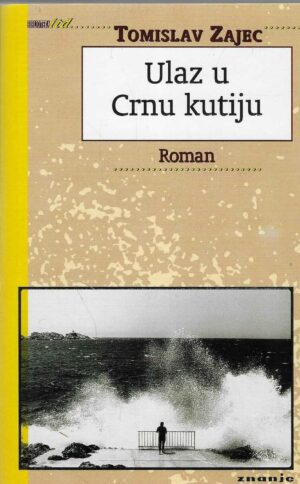 Tomislav Zajec: Ulaz u Crnu kutiju