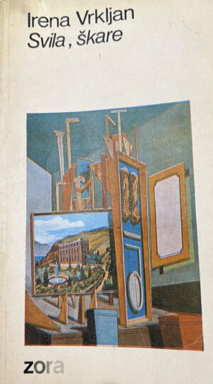 Irena Vrkljan: Svila, škare