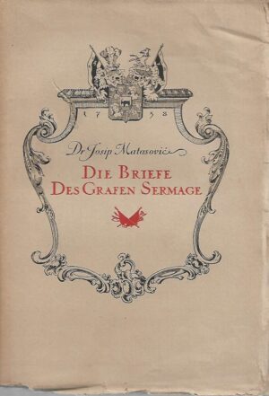 josip matasović: die briefe des grafen sermage