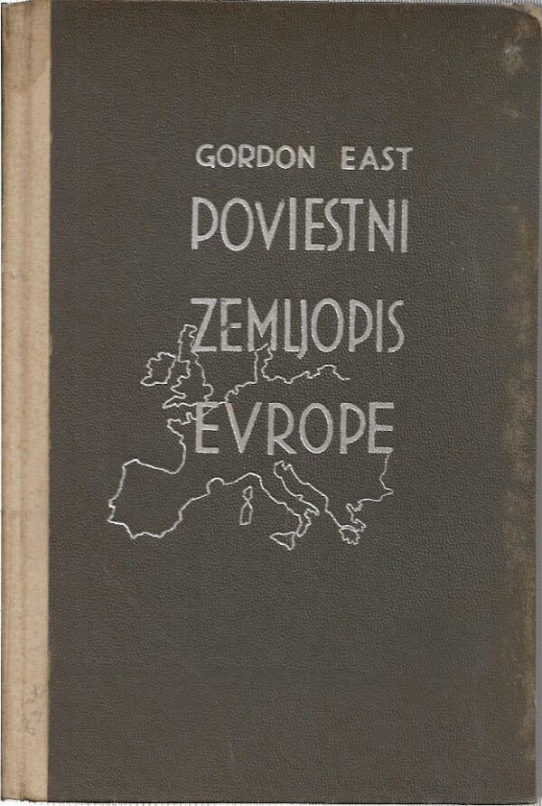gordon east: poviestni zemljopis evrope