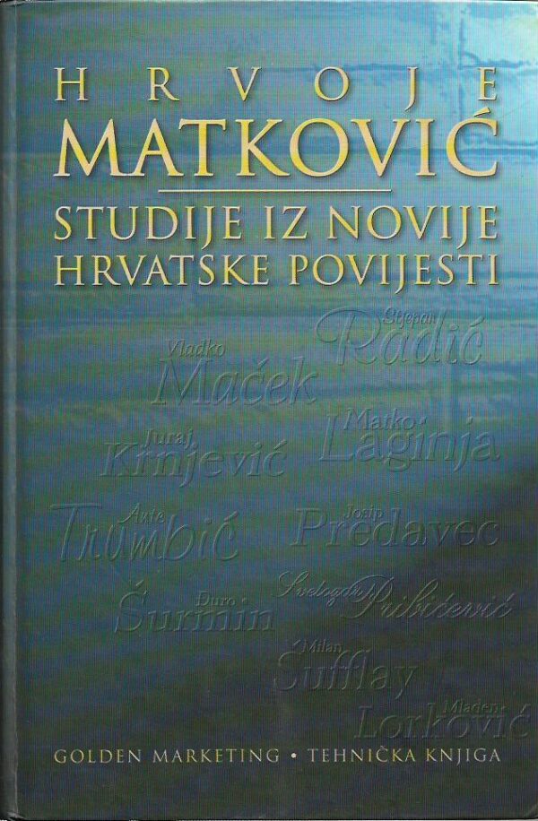 hrvoje matković: studije iz novije hrvatske povijesti
