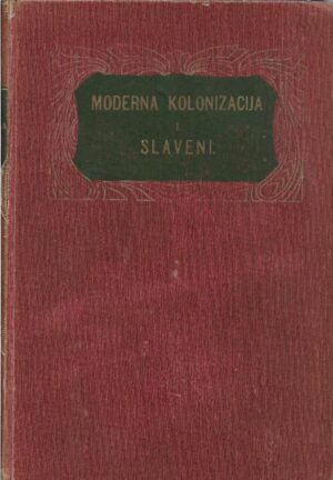stjepan radić: moderna kolonizacija i slaveni