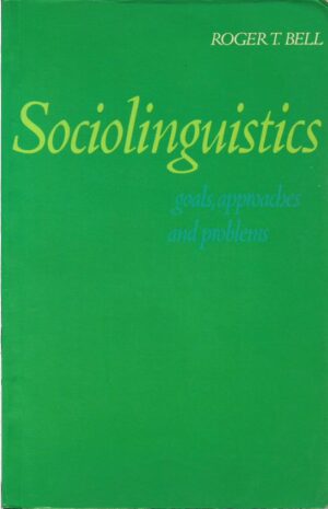 roger t. bell: sociolinguistics