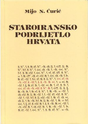 mijo n. Ćurić: staroiransko podrijetlo hrvata